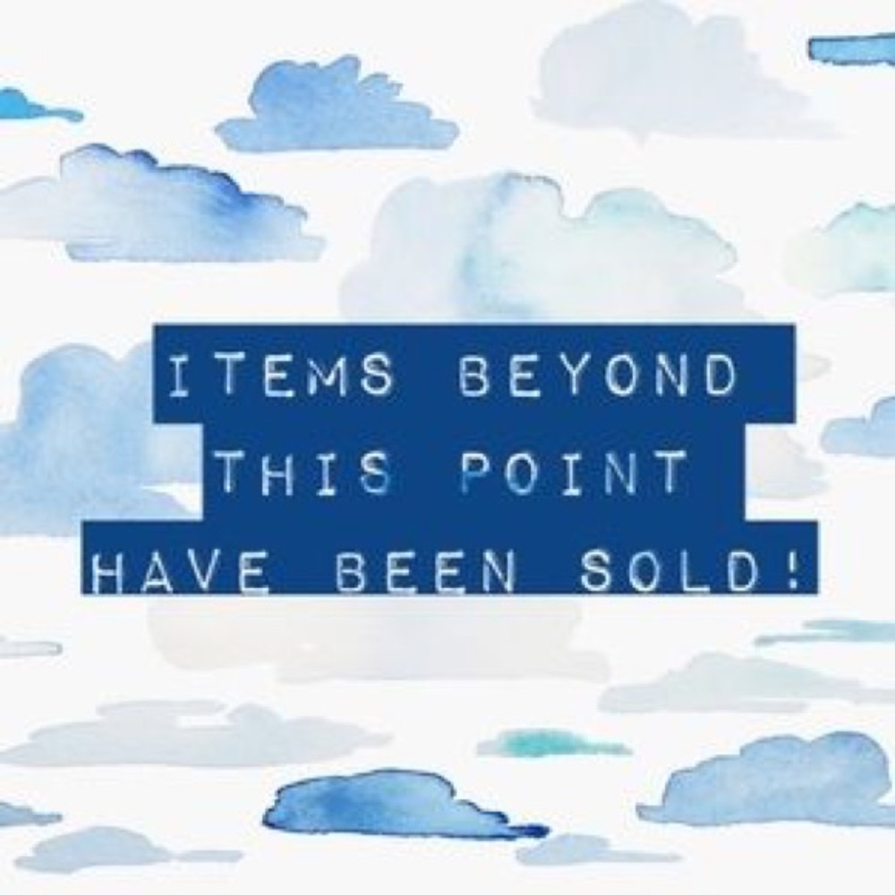 Everything beyond this point has sold
