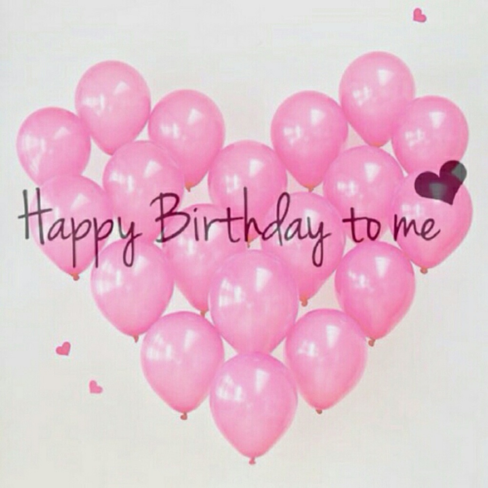 Happy Birthday to me!