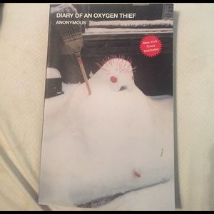 Diary of an oxygen thief book