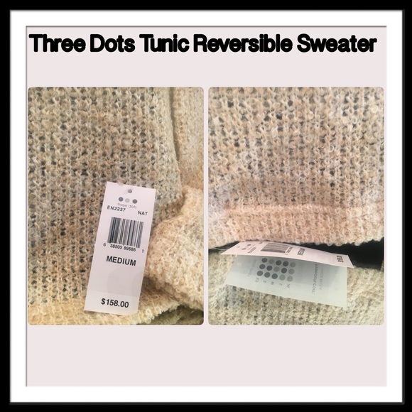 THREE DOTS TUNIC REVERSIBLE NATURAL SWEATER $158. - Picture 5 of 8