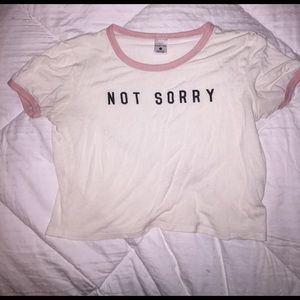 "Not sorry" tee