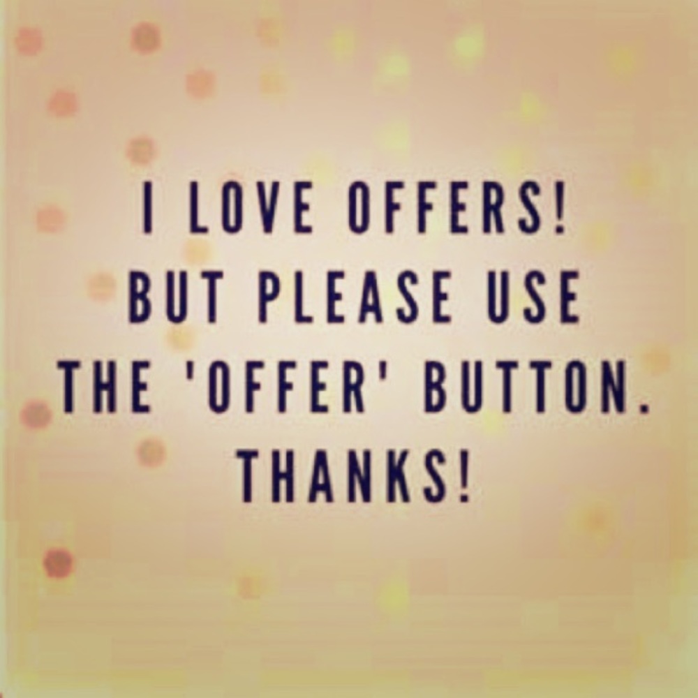 Feel free to make offers using the offer button!