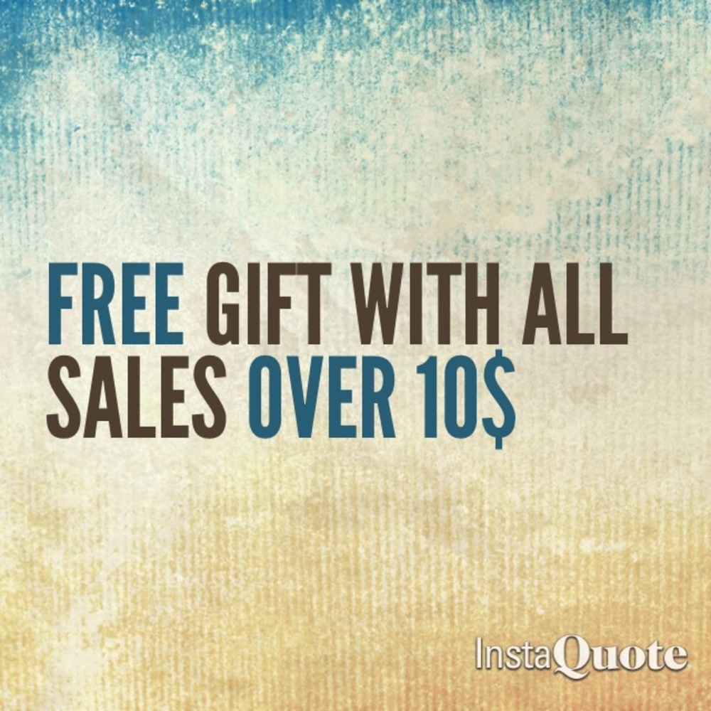 Free gifts with all purchases over 10$