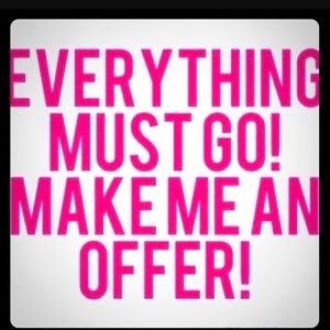 Make an offer inventory clean out!!!