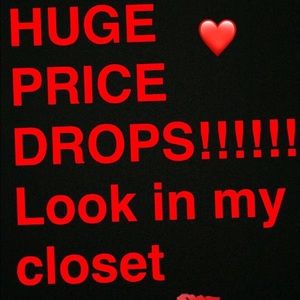 DROPPED PRICES