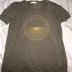 "No Bad Days" T-Shirt - SUPER SOFT AND COMFY!!