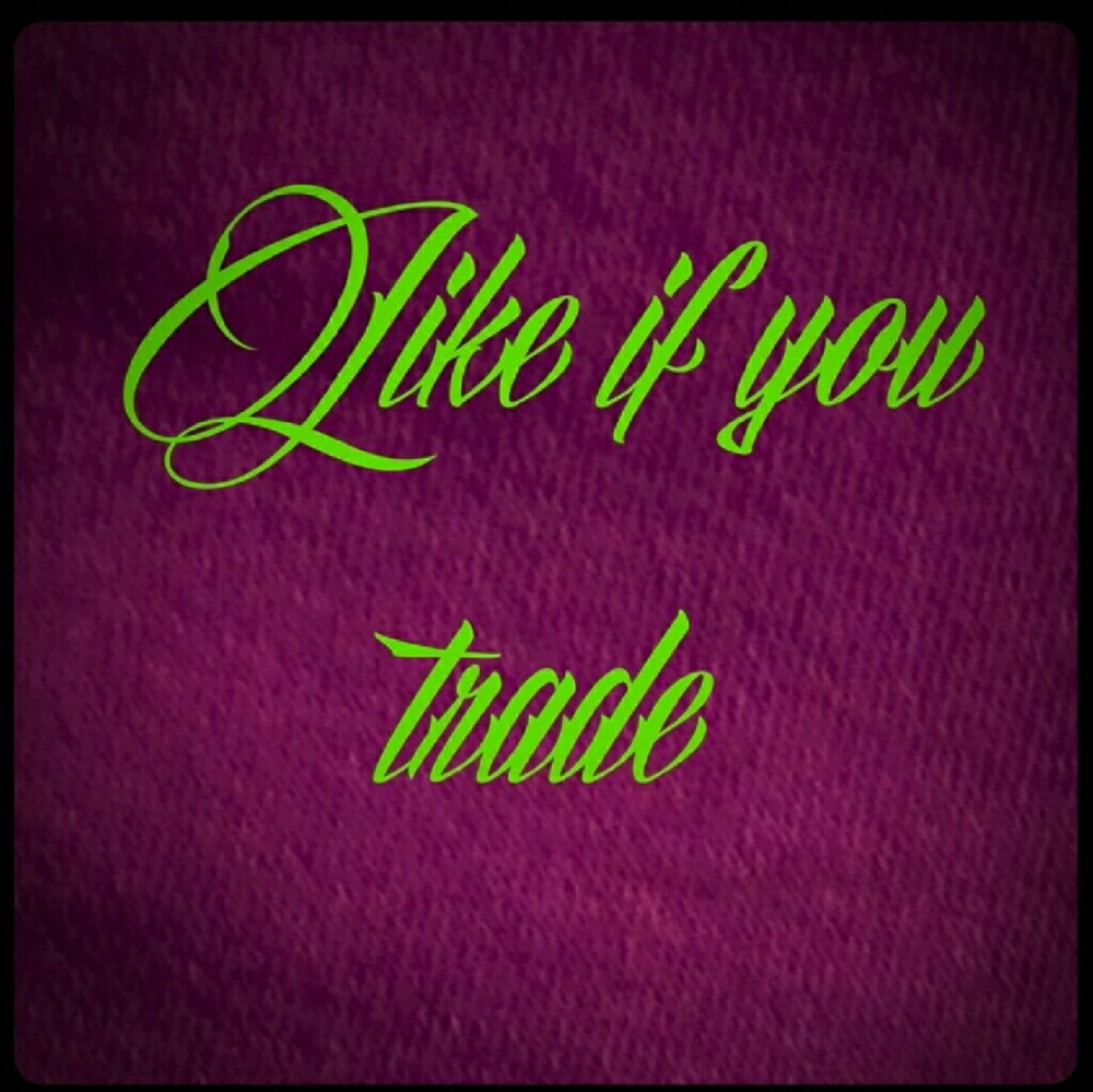 I do some trades