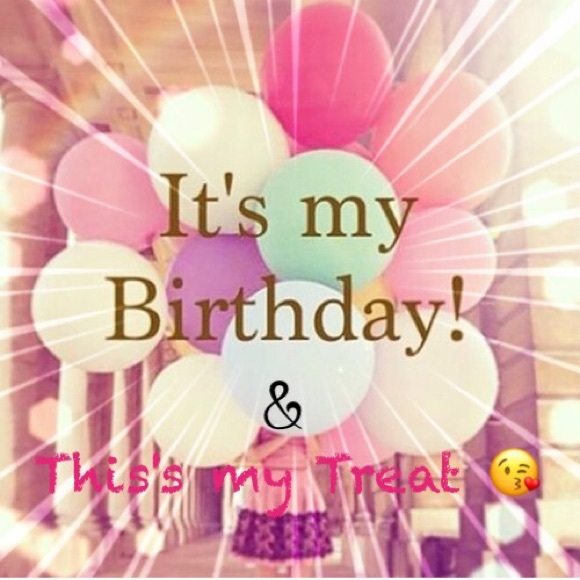 💥💥💥My birthday & my treat 🤗 - Picture 2 of 8
