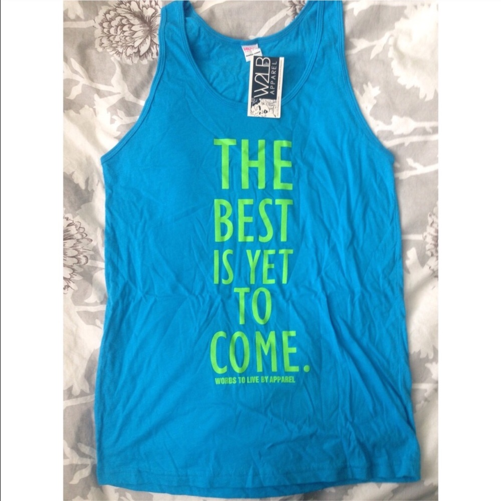 THE BEST IS YET TO COME UNISEX TANK💙💚