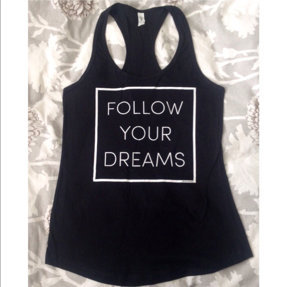 FOLLOW YOUR DREAMS TANKTOP