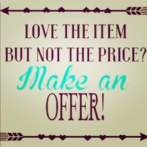 Make me an offer 😊