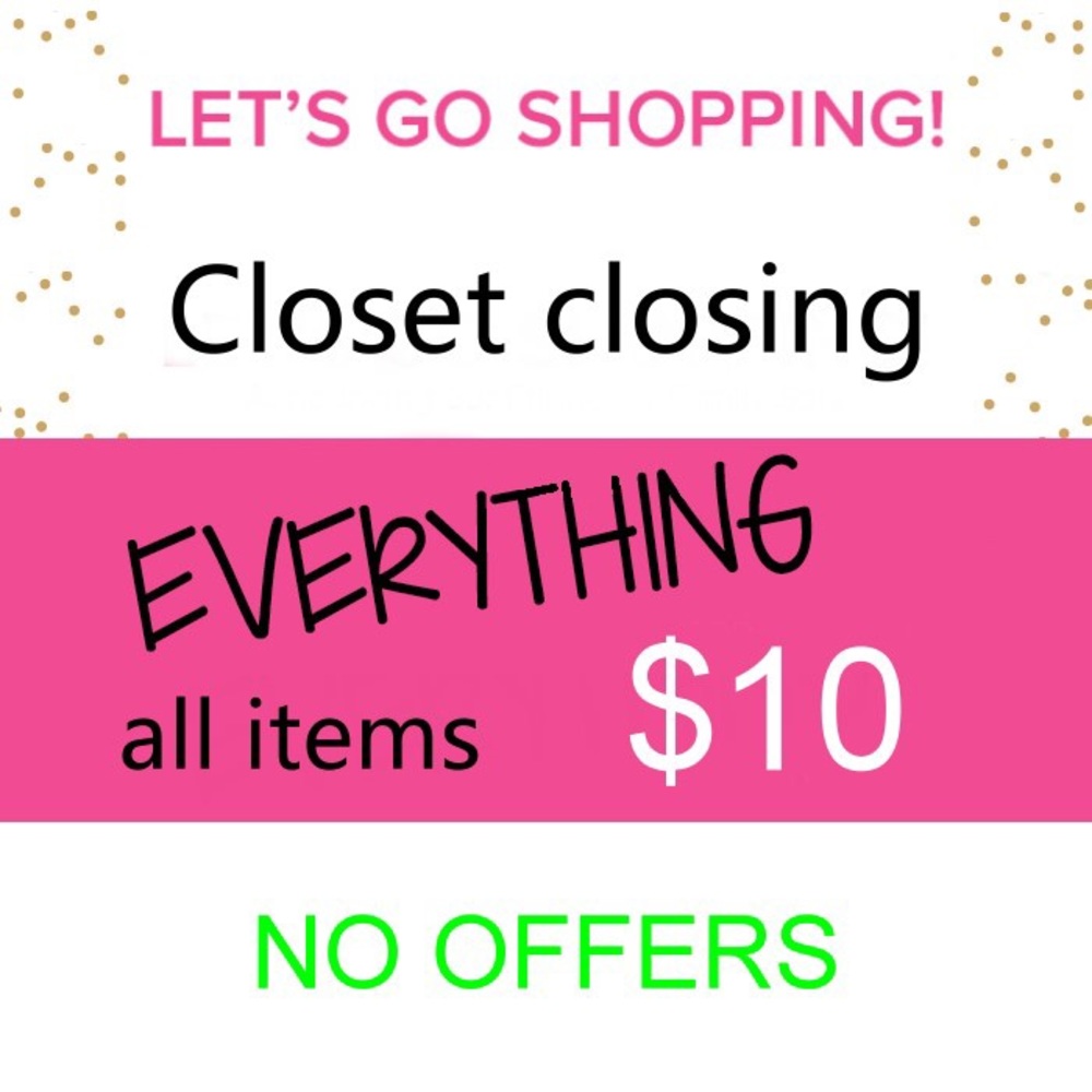Closet closing Everything $10