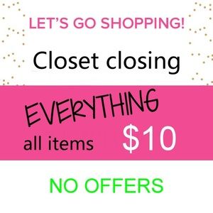Closet closing Everything $10