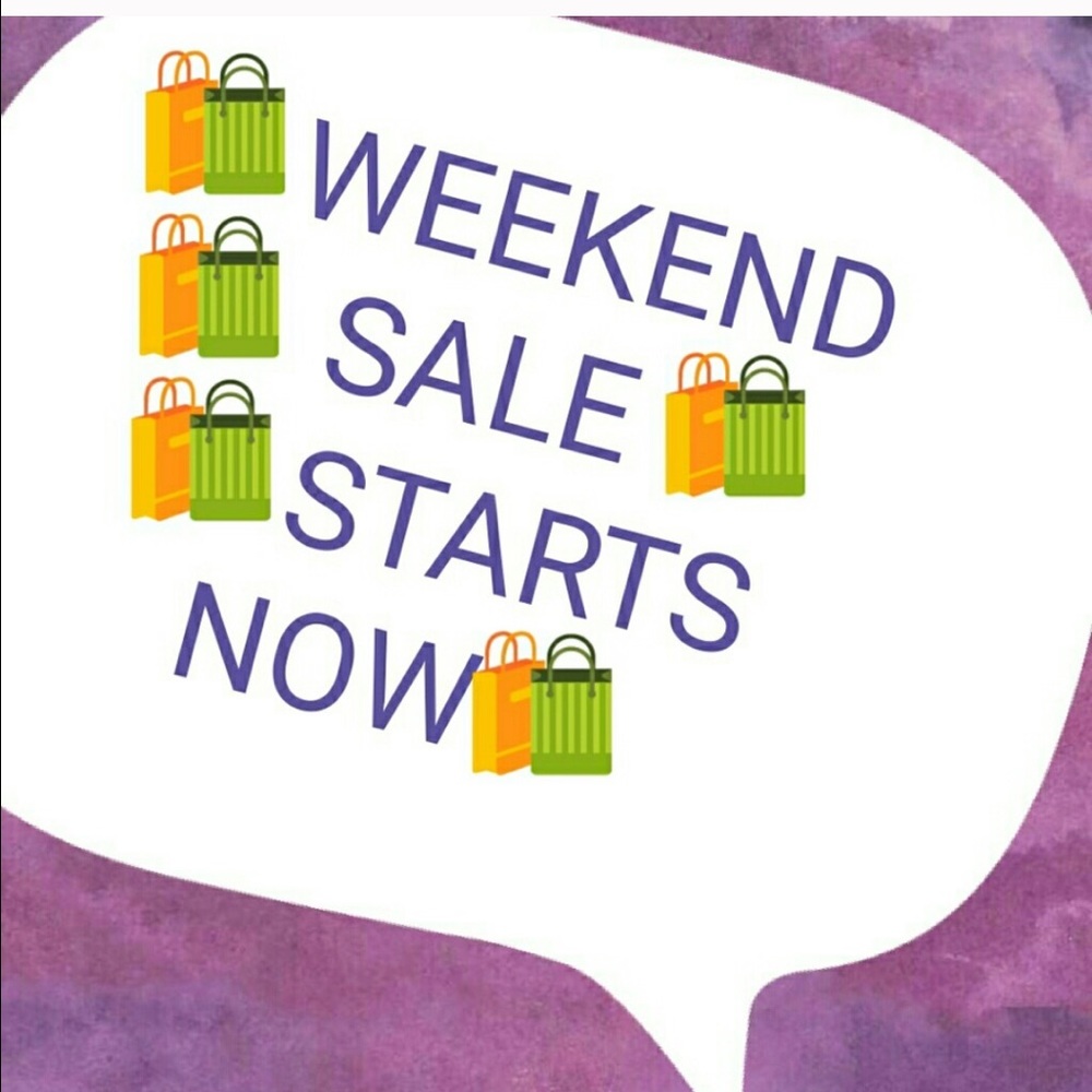 Weekend Sale 🌟🛍🌟🎉