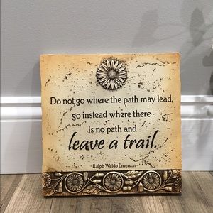 Beautiful Decor Quote Plaque "Leave a Trail"