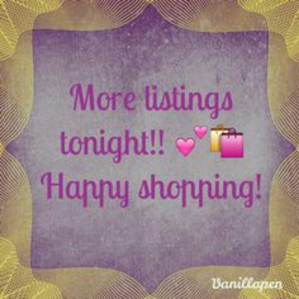 Check back soon! Cleaning my closet today!!