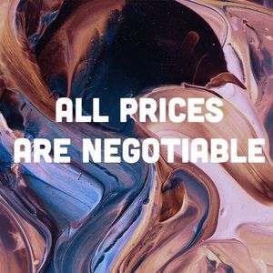 All prices are negotiable :-)