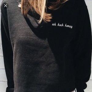 Black Brandy Melville uh huh honey sweatshirt
