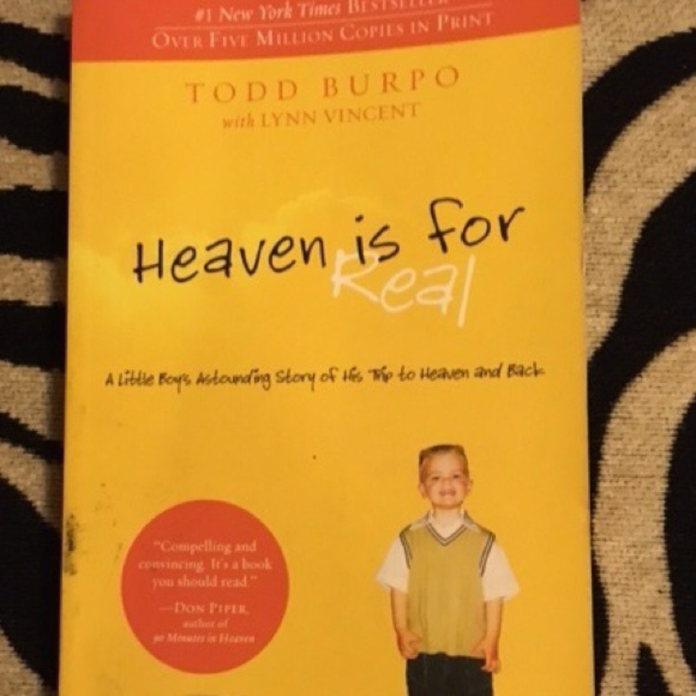 Heaven is for real by Todd Burpo
