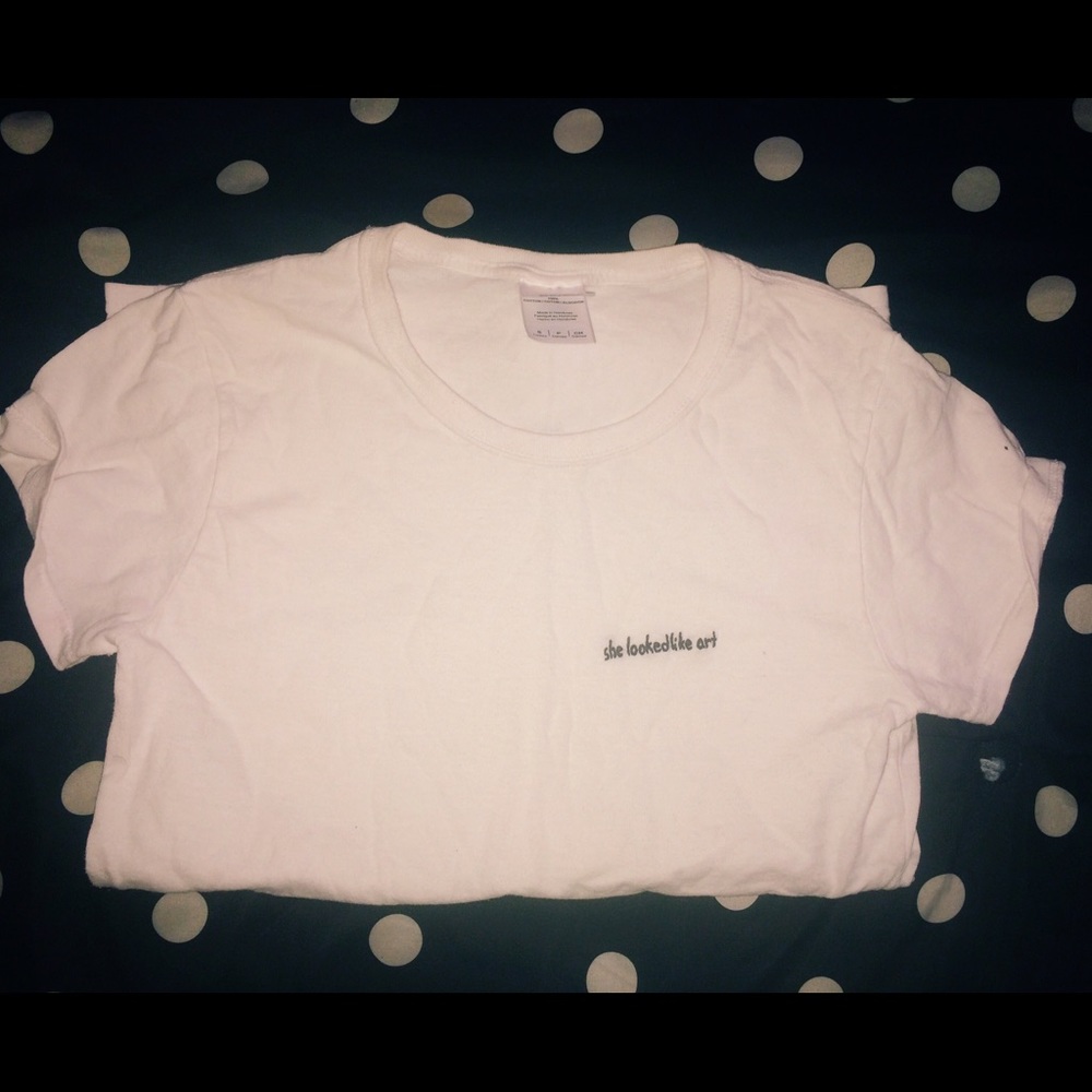 She Looked Like Art white tee!