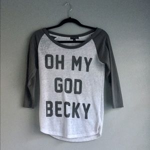 "OH MY GOD BECKY" Shirt