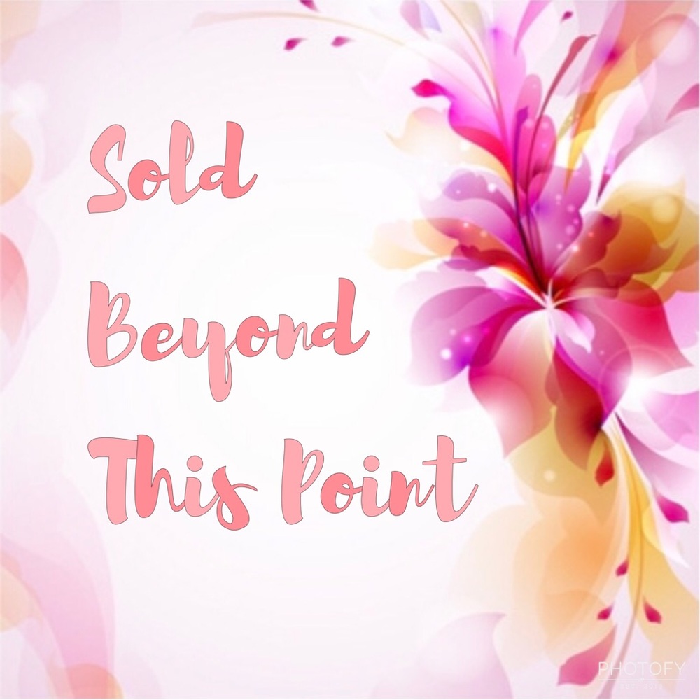 Sold Beyond This Point