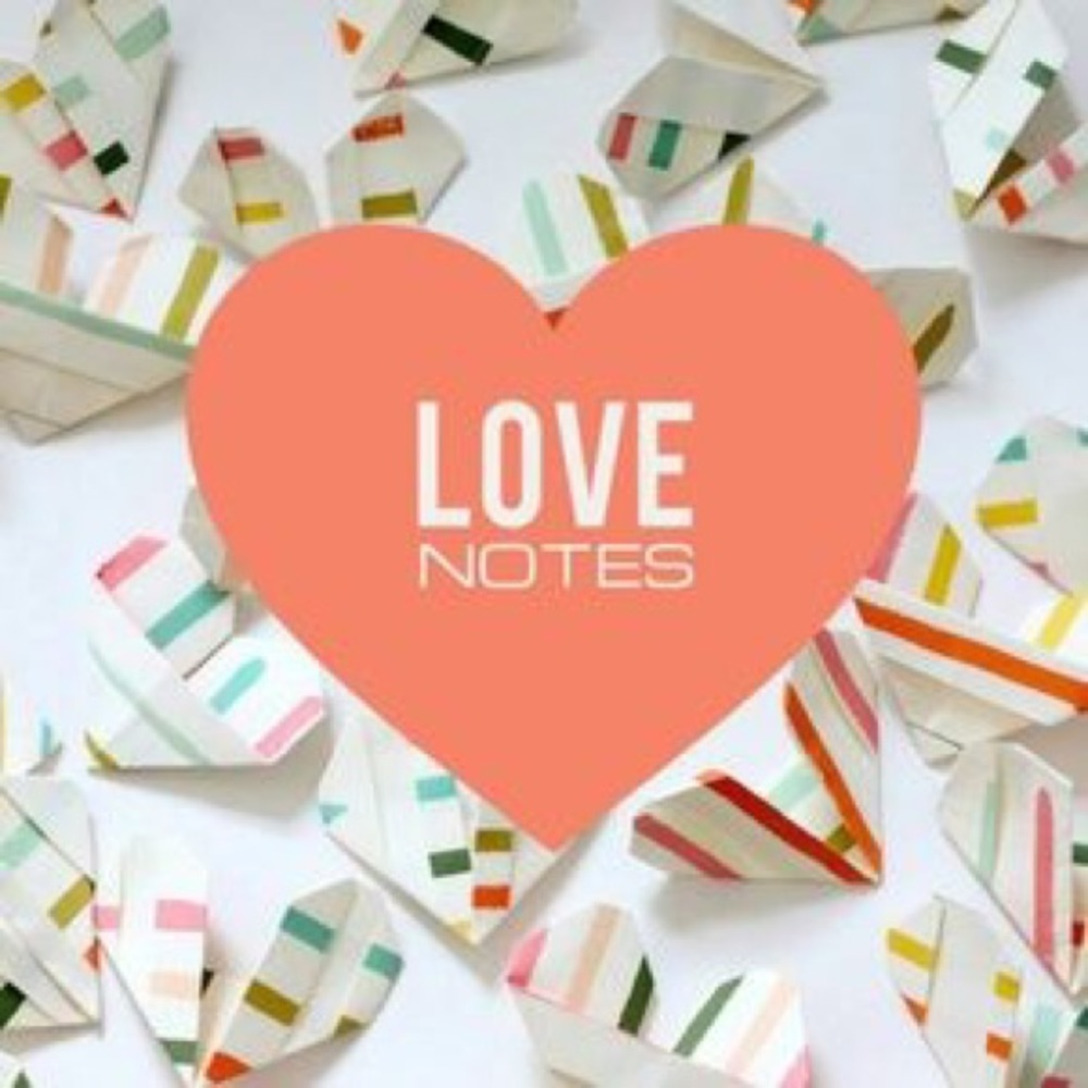 I love, love notes 📝