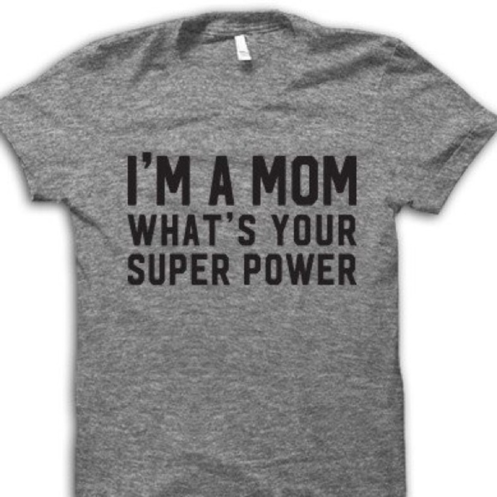 I'm A Mom Funny Grey T-shirt Trendy
