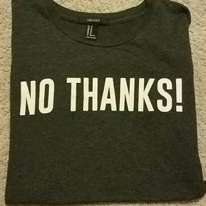 "No Thanks!" Printed tee