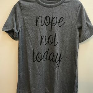Nope not today tee shirt