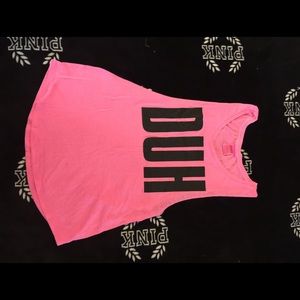 VS PINK XS PINK TANK TOP "DUH"