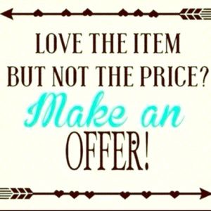 Always accepting offers! 💗