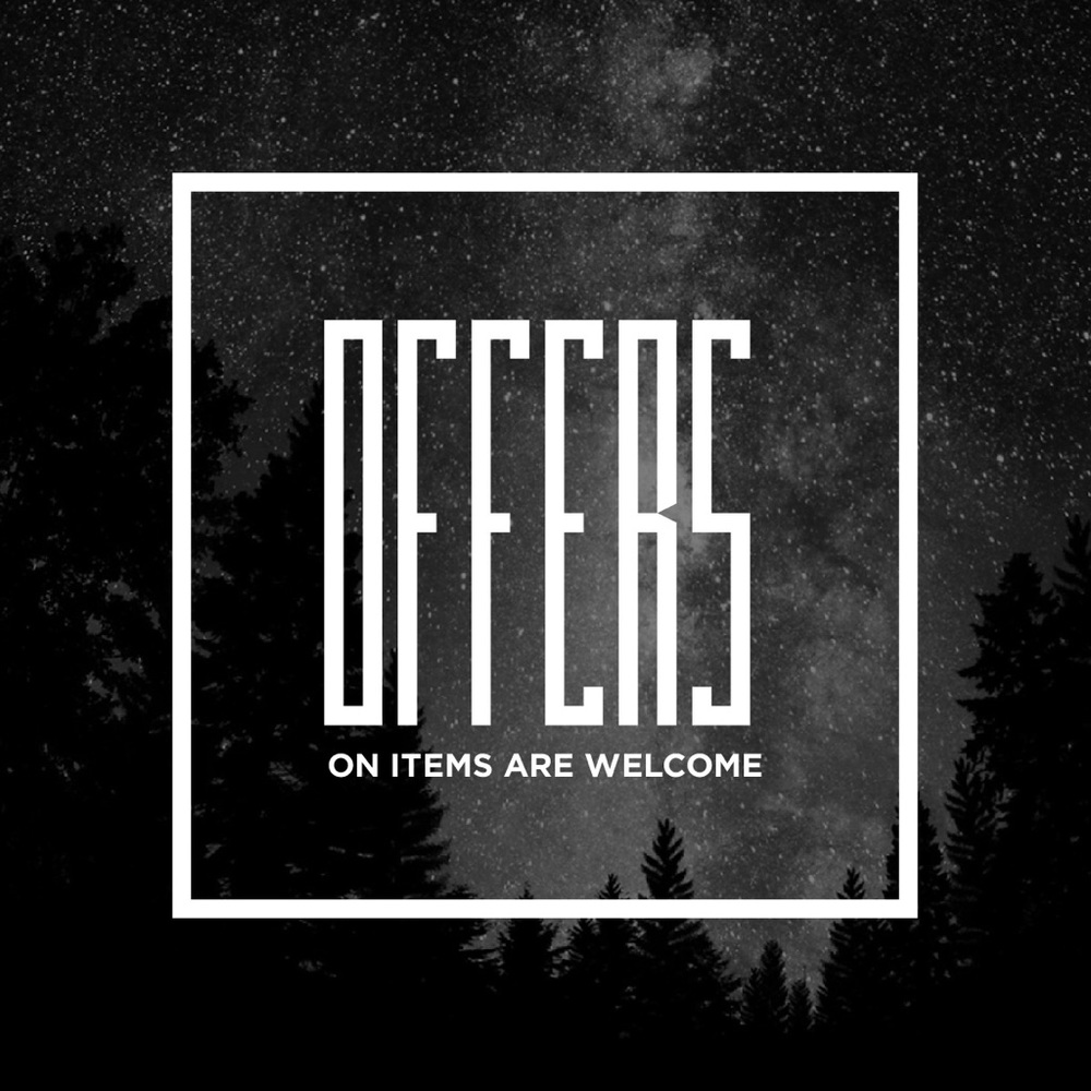 Reasonable offers on all items are welcome!