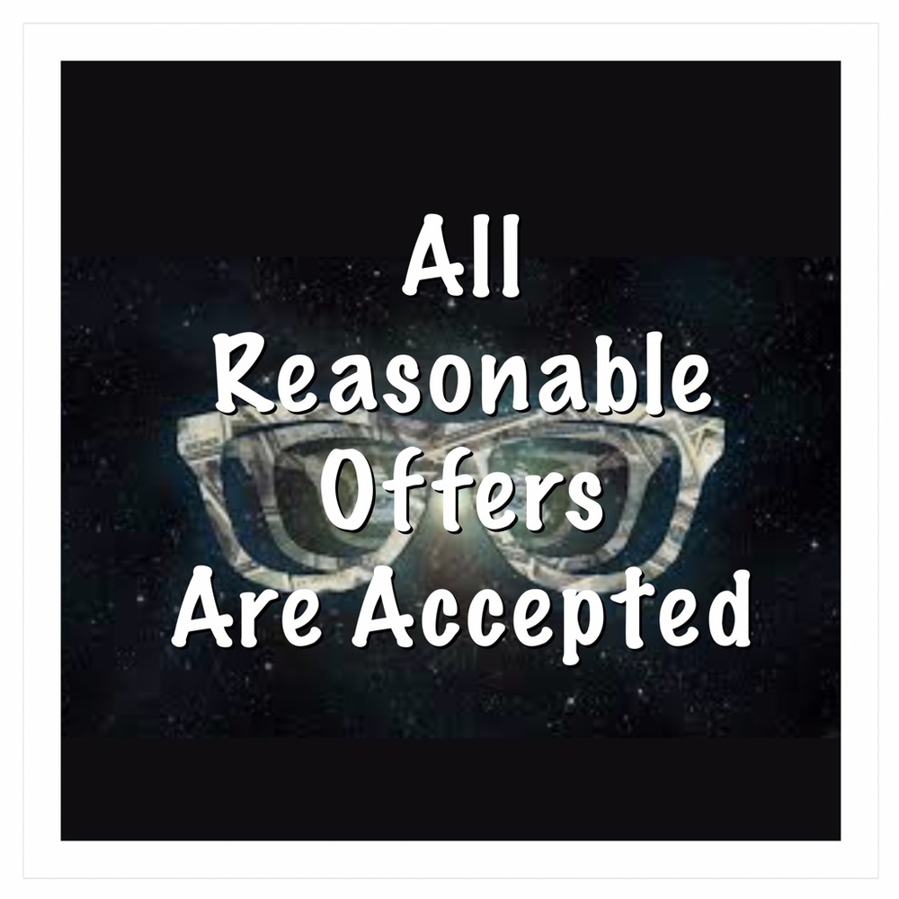 Reasonable offers only 😊