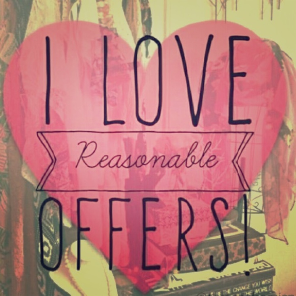 I consider all reasonable offers!
