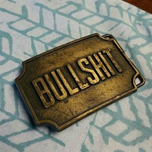 Vintage "BULLSHIT" Belt Buckle
