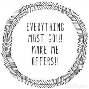 Will take offers on everything!!
