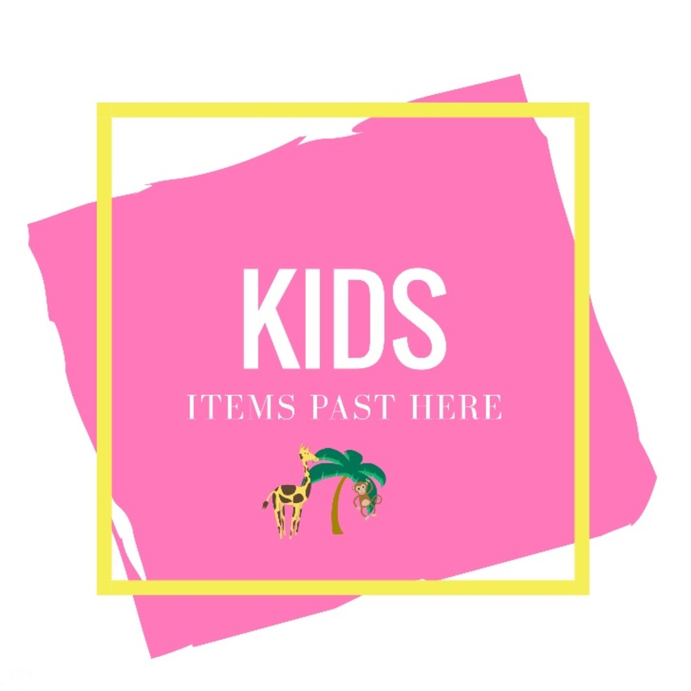 All KIDS Items Past This Point