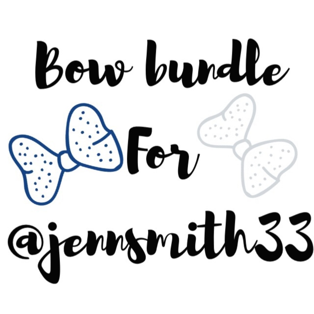 Bow bundle for @jennsmith33