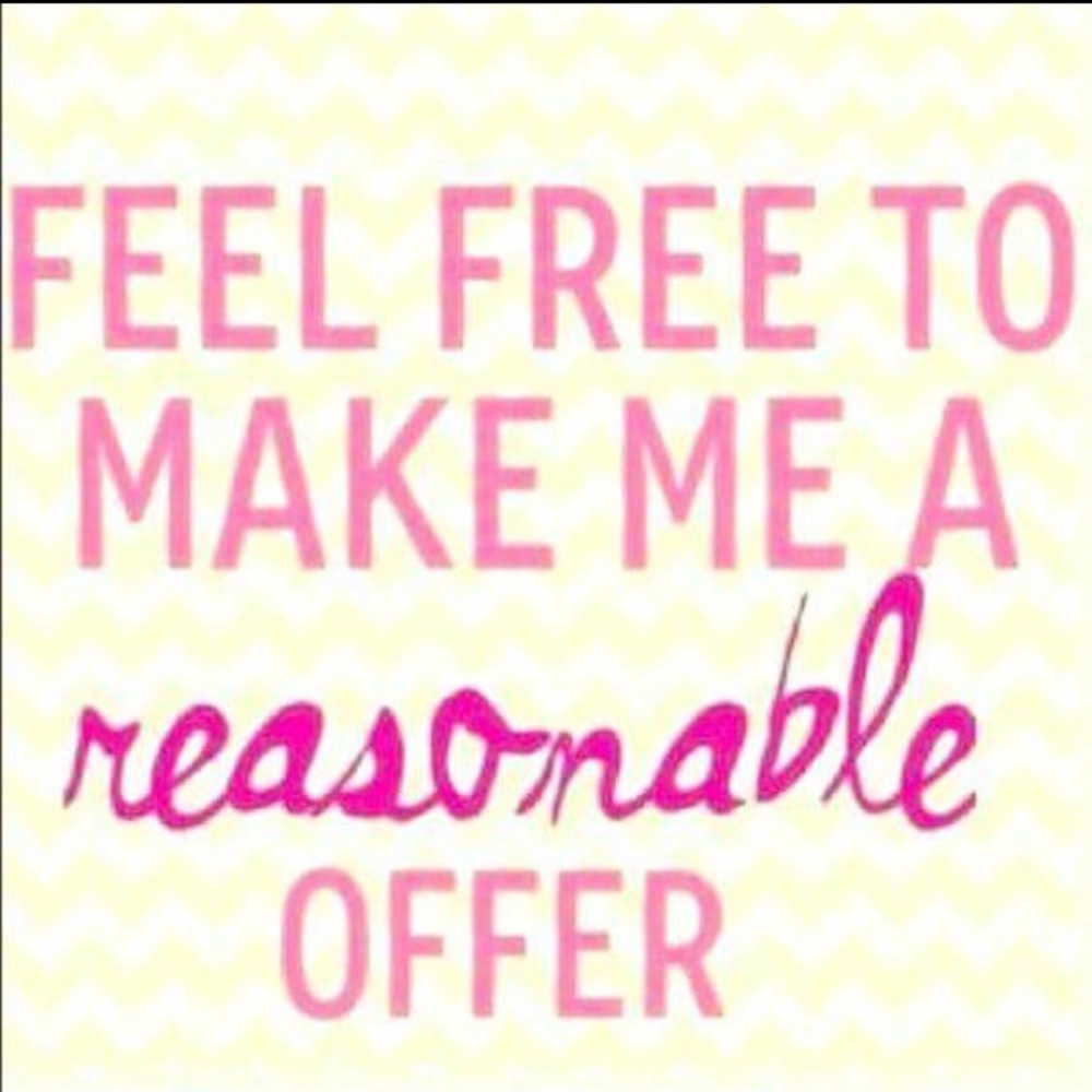Taking any reasonable offers