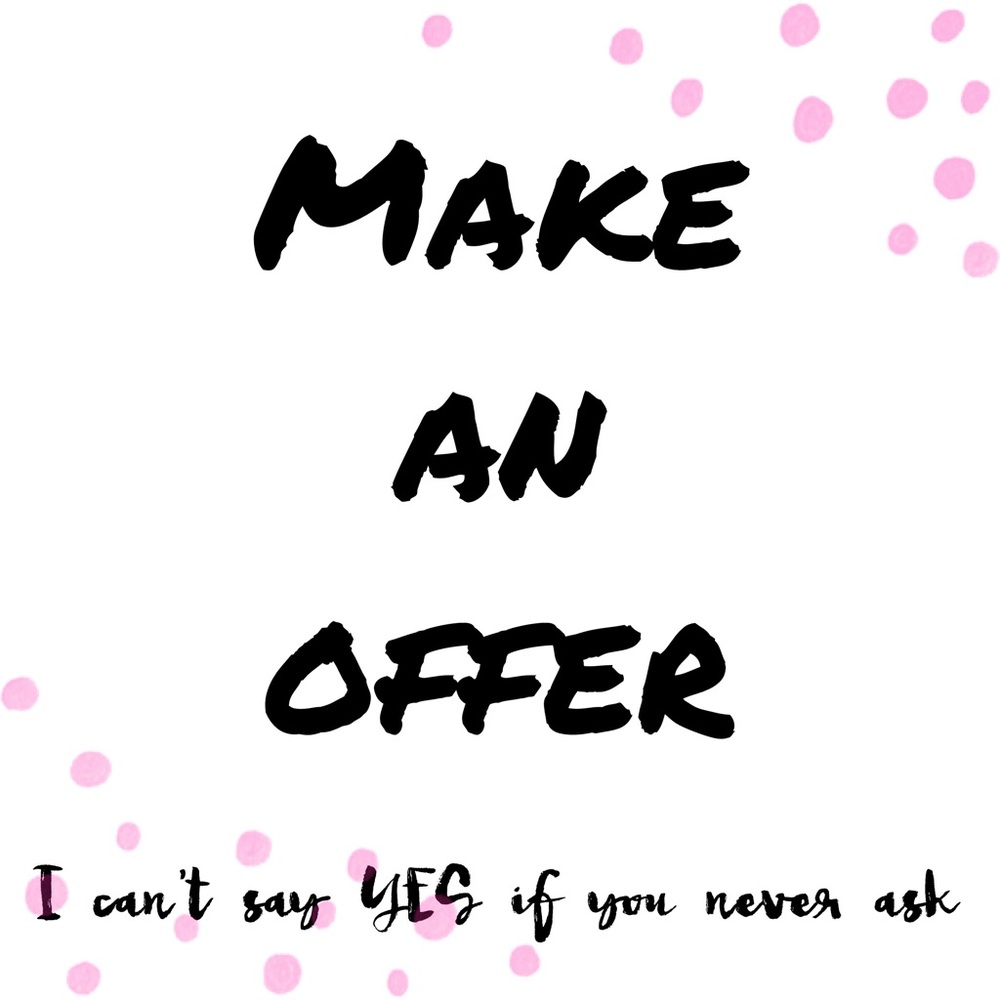 Offers are Welcome and Encouraged