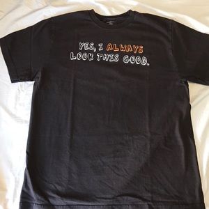 Short sleeve shirt with funny saying