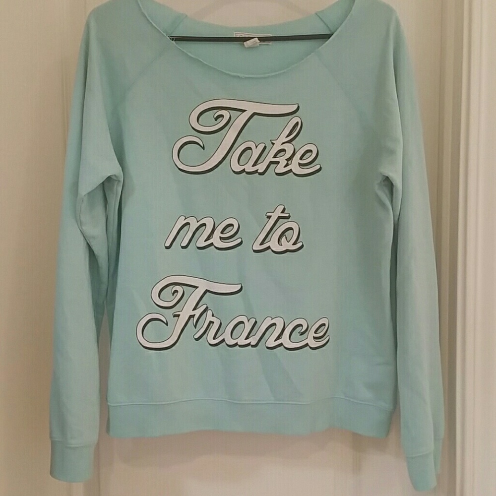 Take me to France sweatshirt