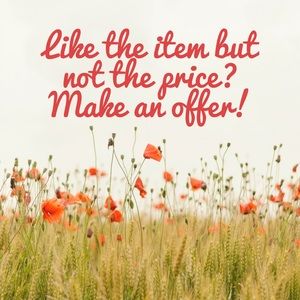 Love to take offers!