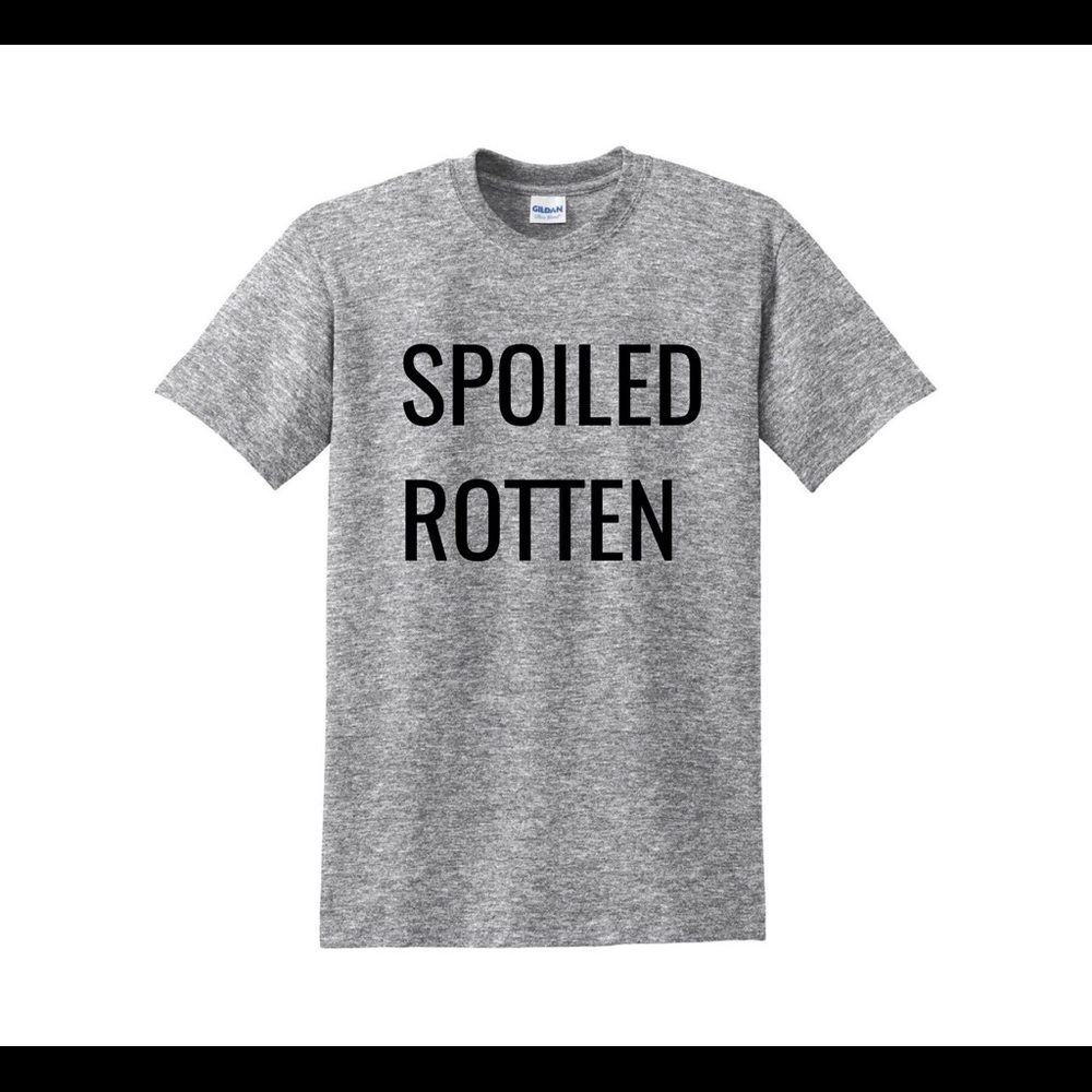 "SPOILED ROTTEN" Expression T-Shirt