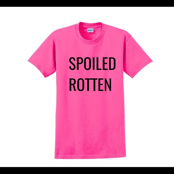 Tops - "SPOILED ROTTEN" Expressions TShirt