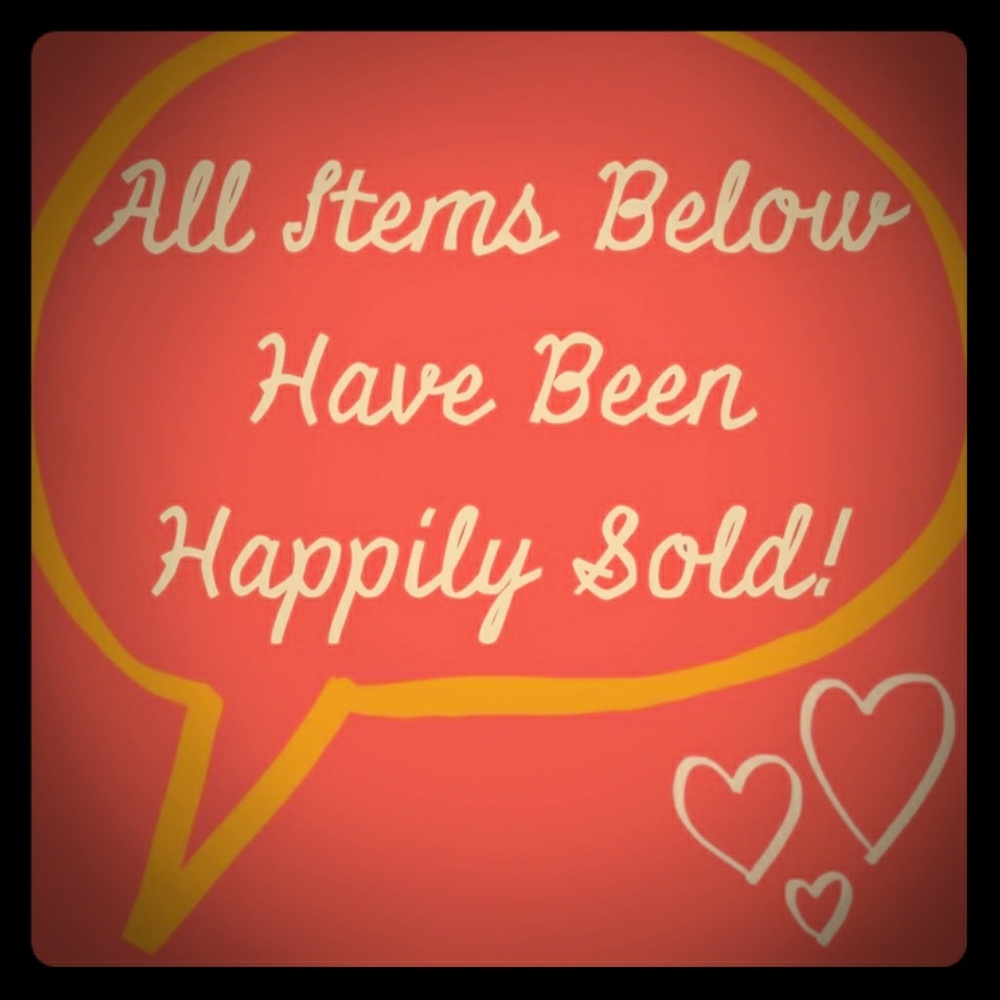 ALL SOLD OUT BELOW