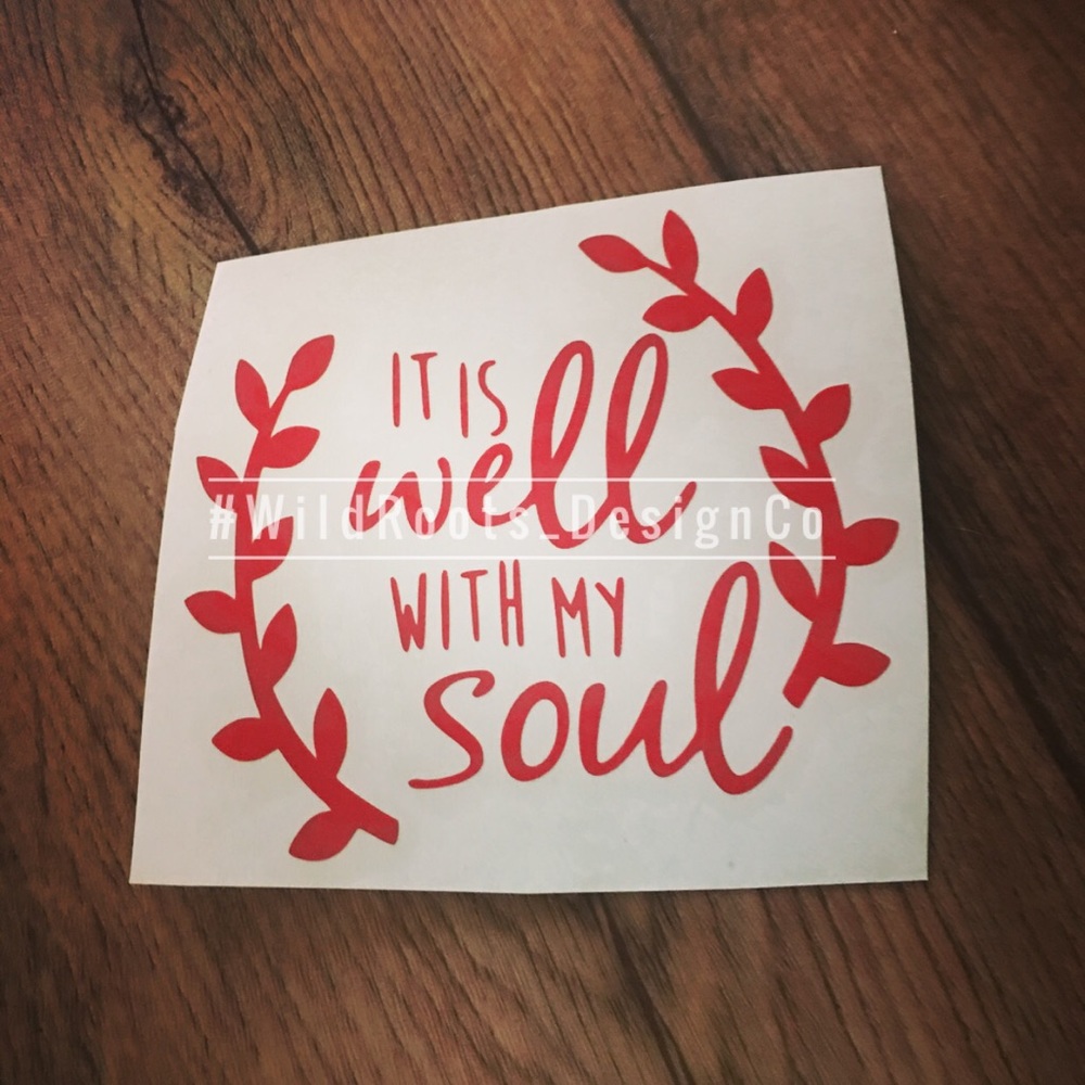 Well with my soul decal