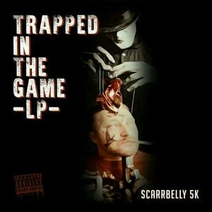 TRAPPED IN THE GAME ALBUM