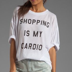 Wild fox shopping is my cardio tee